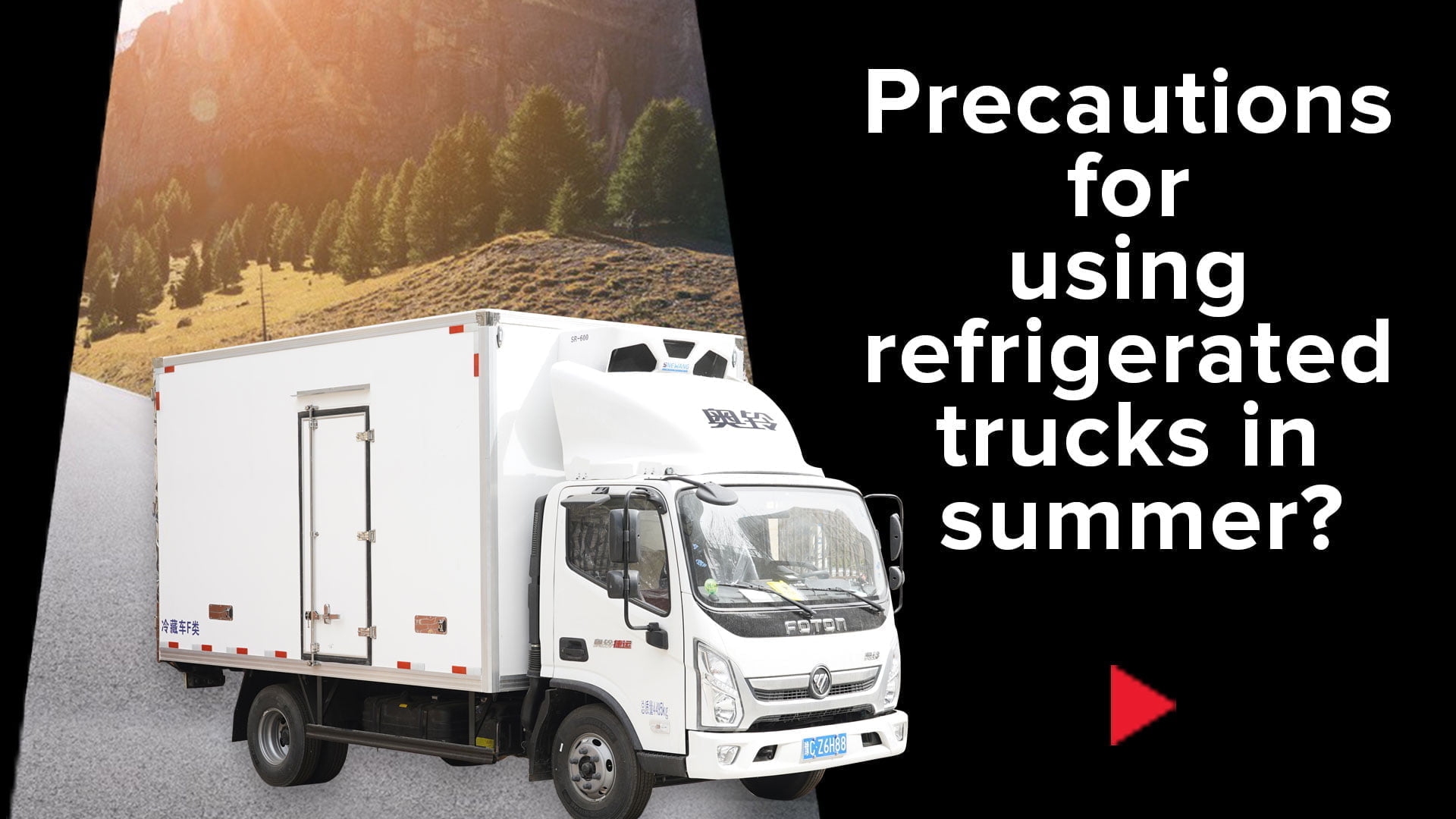 Tips for Using Refrigerated Trucks in Summer